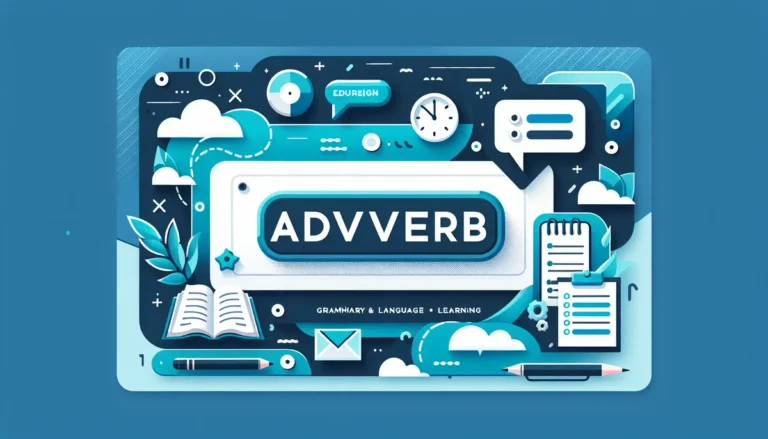 Adverb Worksheet for Class 5: Mastering Adverbs