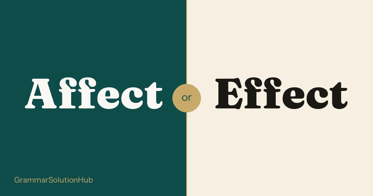 Affect on the left, Effect on the right