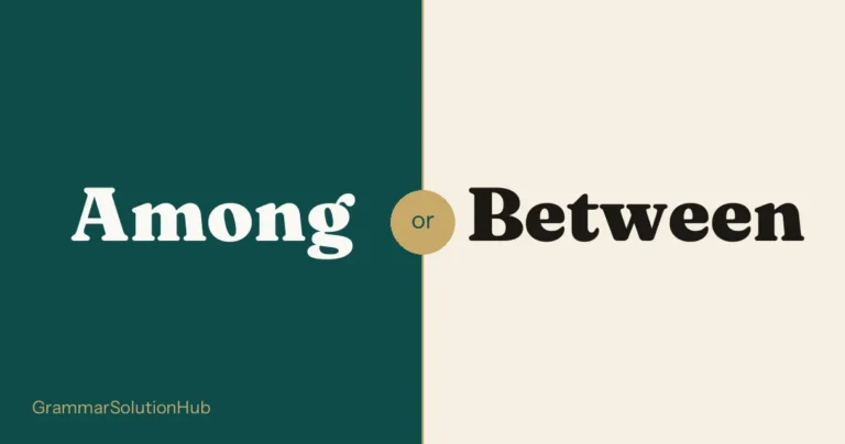 Among and Between side by side