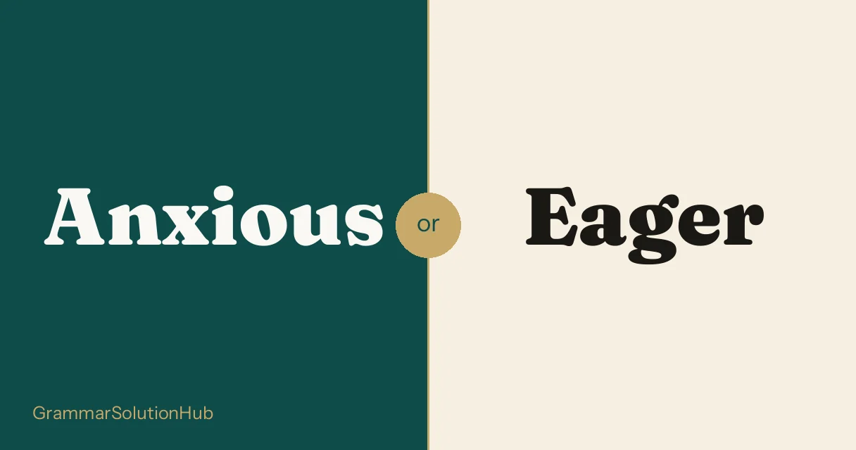 Anxious and Eager side by side