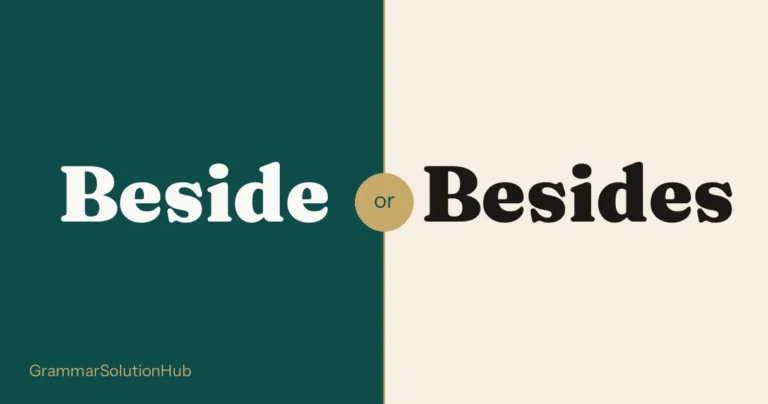 Beside and Besides side by side