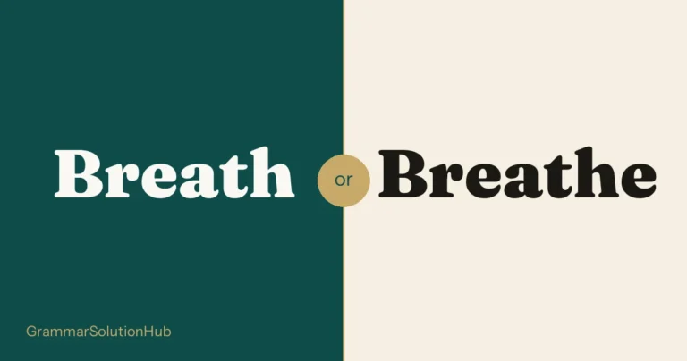 Breath and Breathe side by side