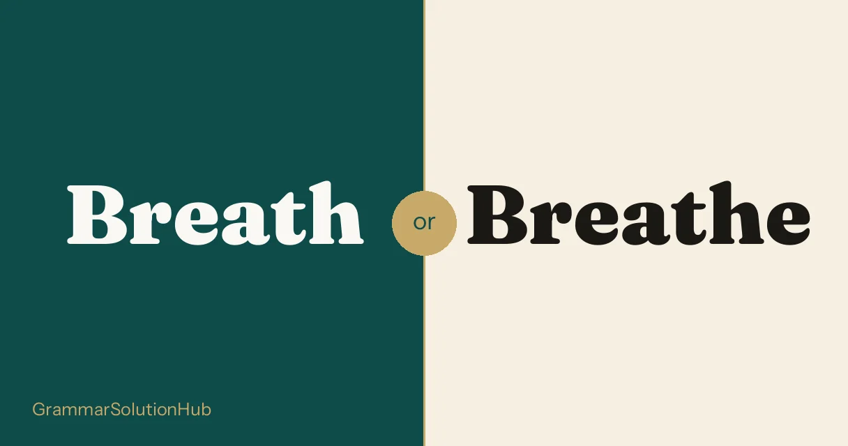 Breath and Breathe side by side
