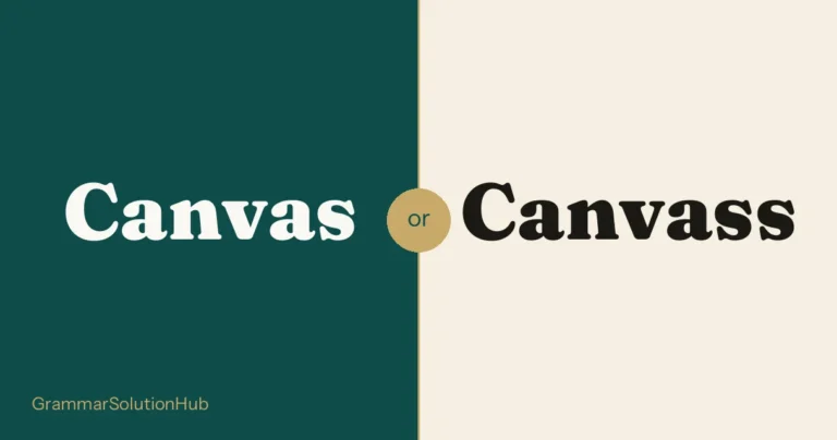 Canvas and Canvass side by side