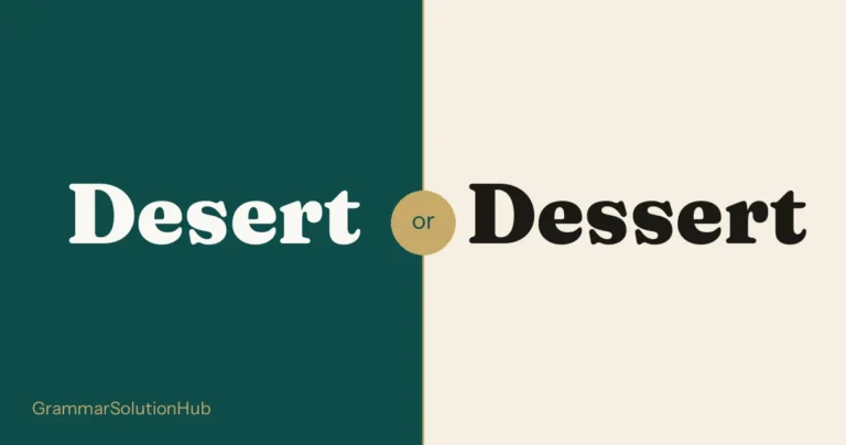 Desert and Dessert side by side