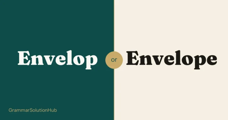 Envelop and Envelope side by side
