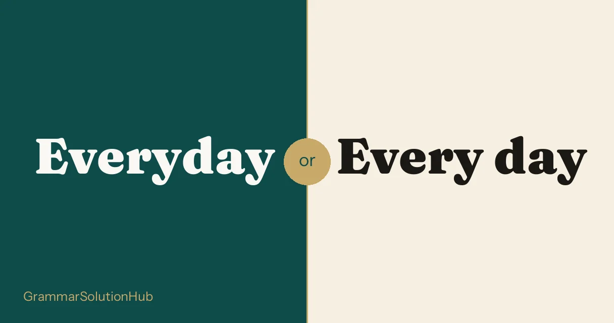Everyday and Every day side by side