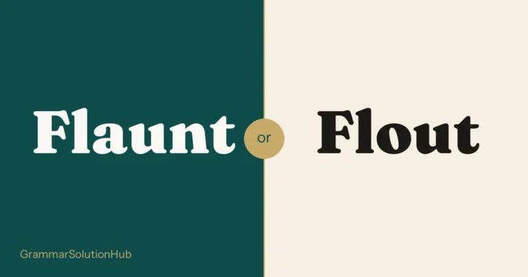 Flaunt and Flout side by side