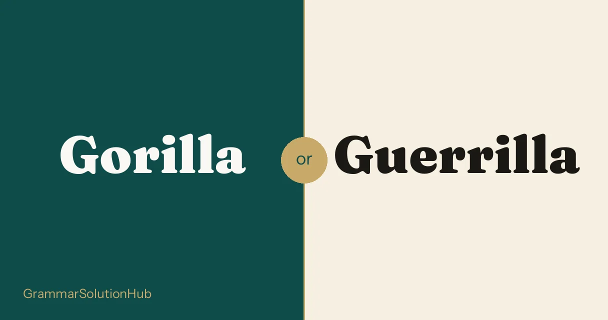 Gorilla and Guerrilla side by side