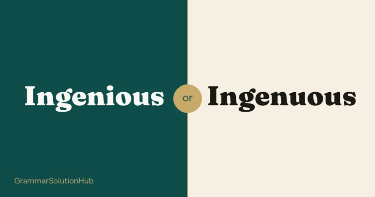 Ingenious and Ingenuous side by side