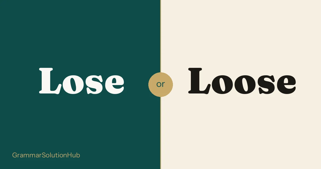 Lose and Loose side by side