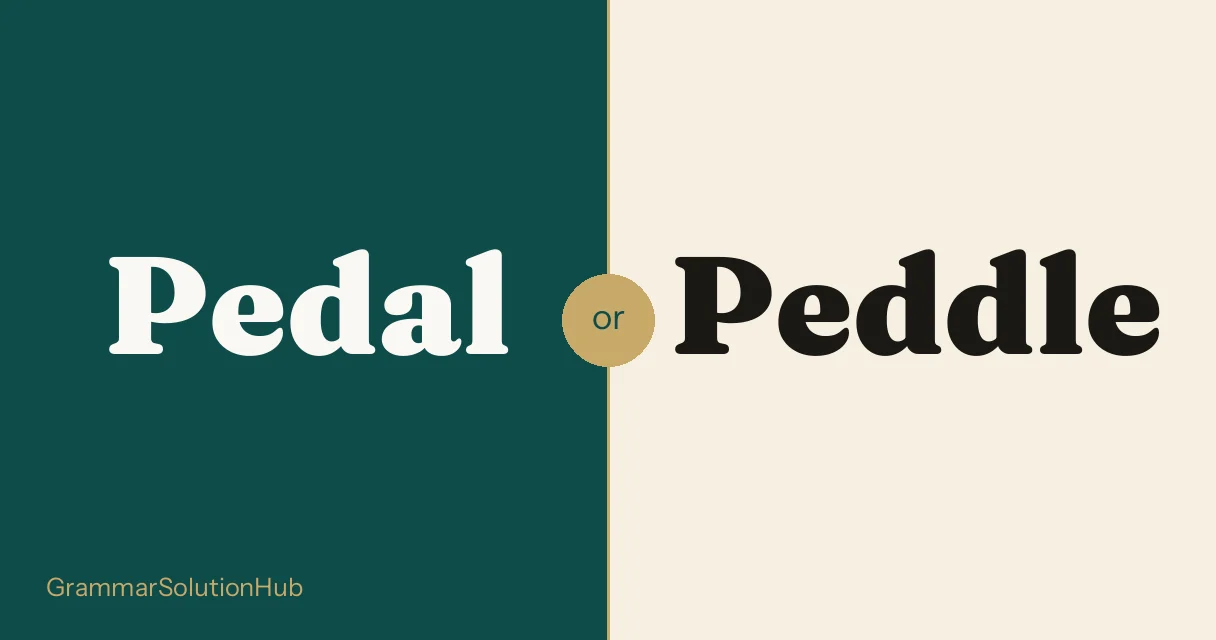 Pedal and Peddle side by side