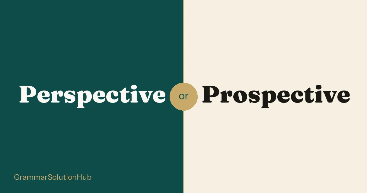 Perspective and Prospective side by side