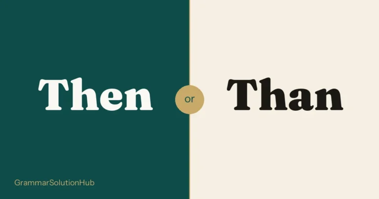 Then and Than side by side