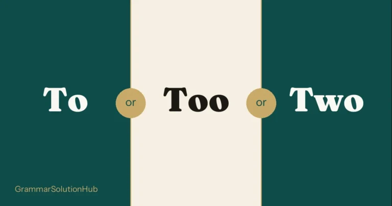 To and Too and Two side by side