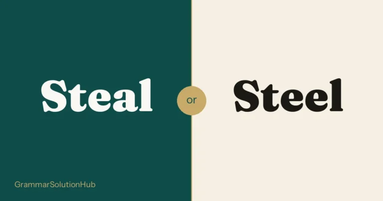 Steal and Steel side by side