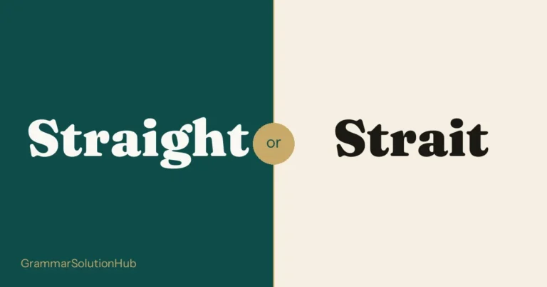 Straight and Strait side by side