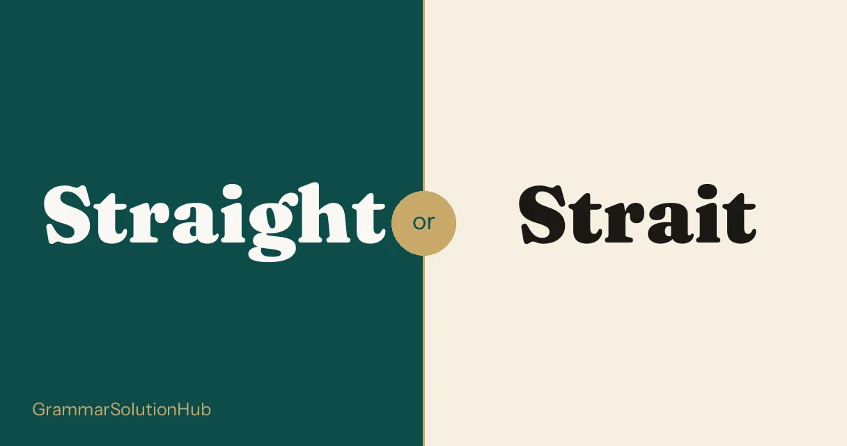 Straight and Strait side by side