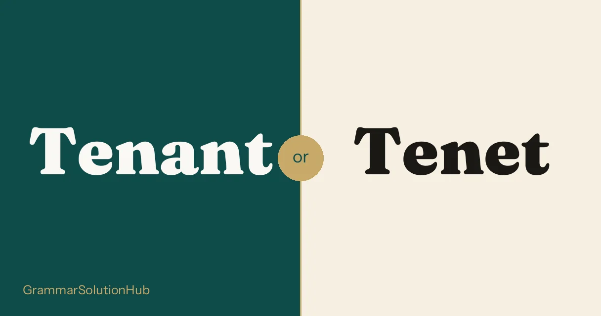 Tenant and Tenet side by side
