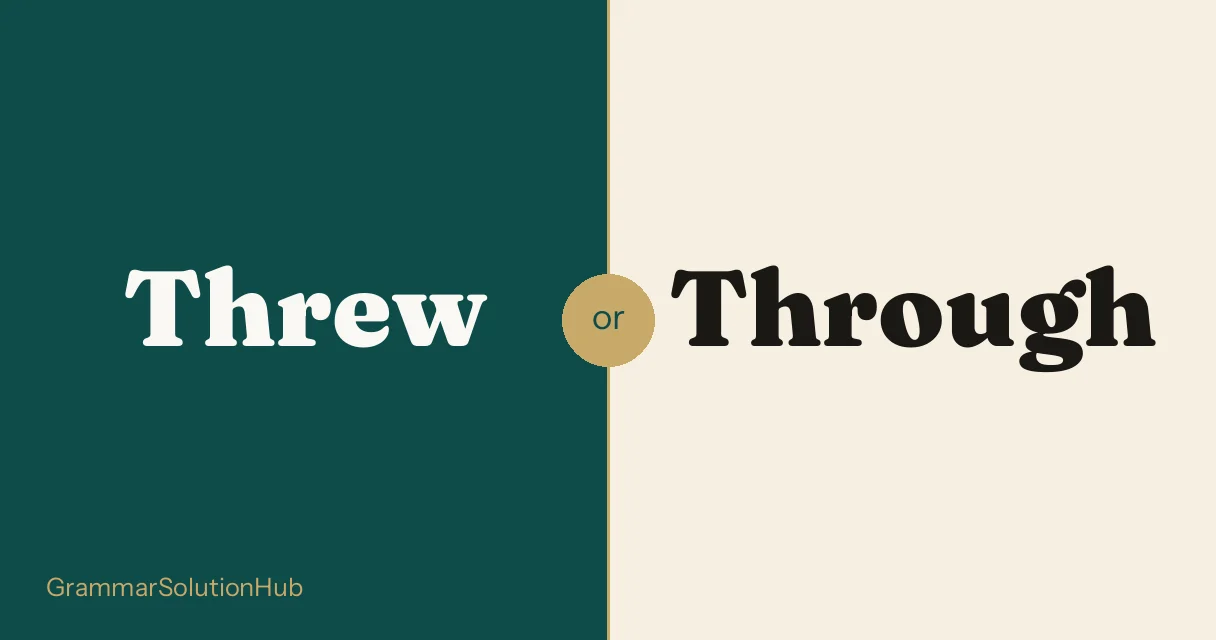 Threw and Through side by side