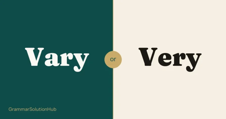 Vary and Very side by side