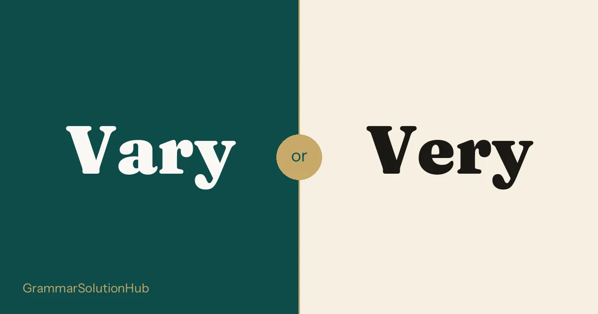 Vary and Very side by side