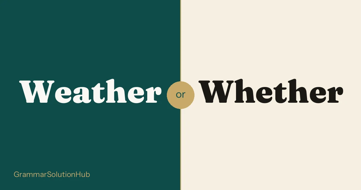 Weather and Whether side by side