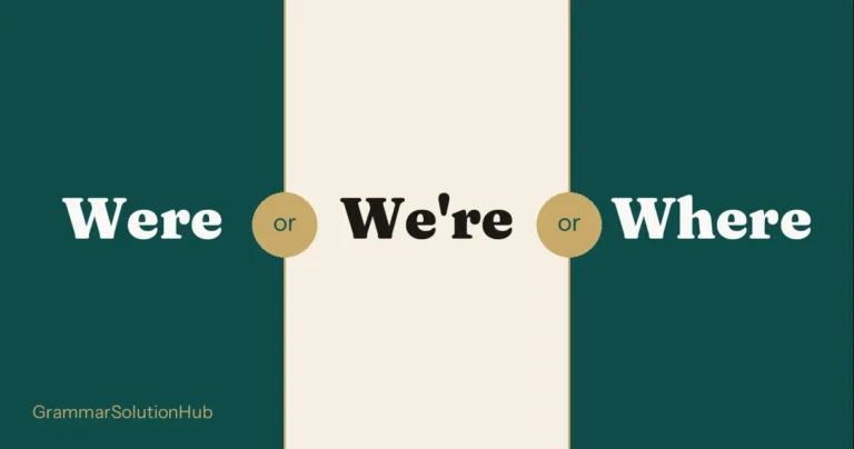 Were and We're and Where side by side