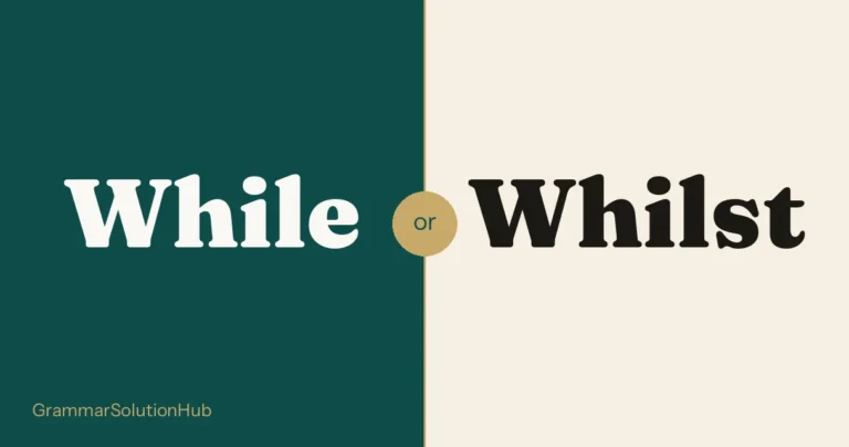 While and Whilst side by side
